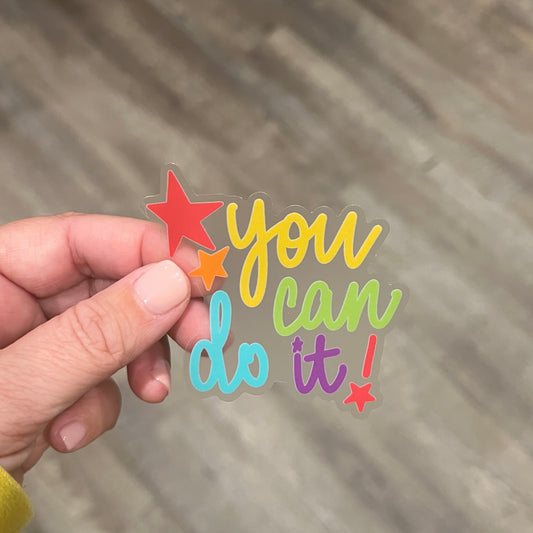 Sticker - You Can Do It