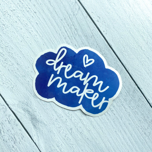 Sticker- Dream Maker